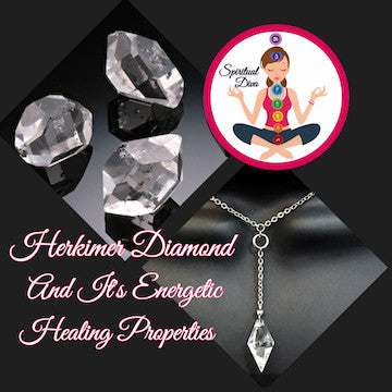 Herkimer Diamond Quartz And It's Energetic Healing Properties